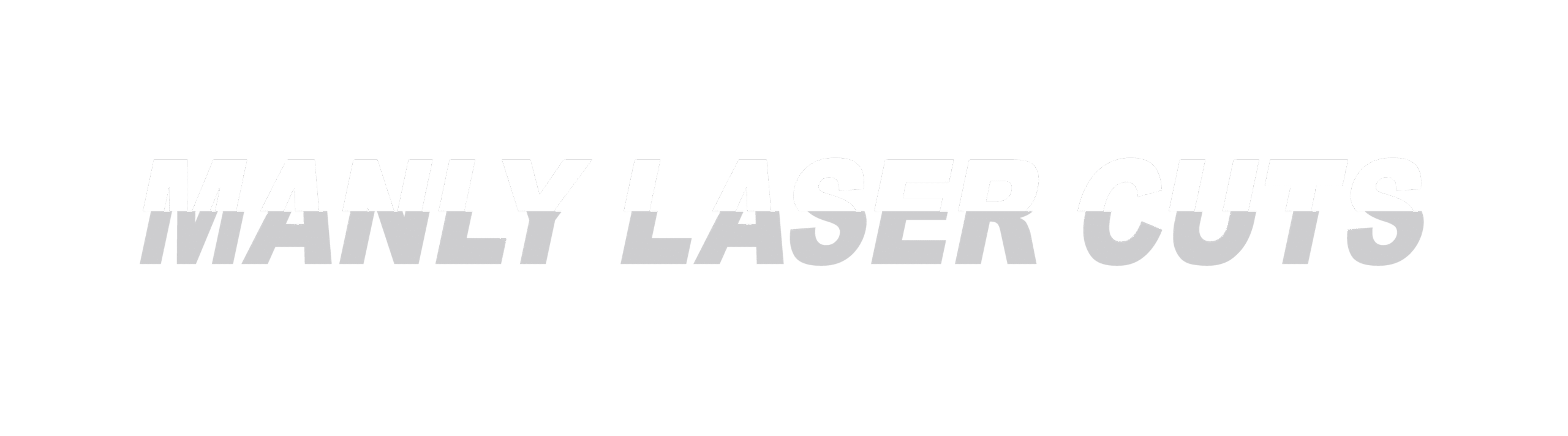 Manly Laser Cuts